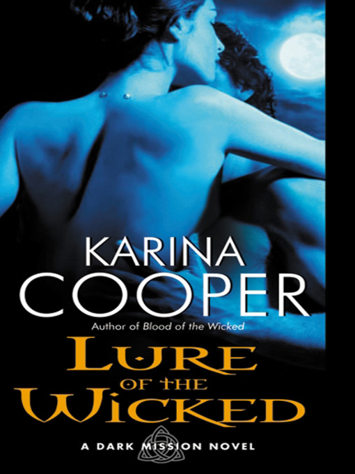 Title details for Lure of the Wicked by Karina Cooper - Wait list